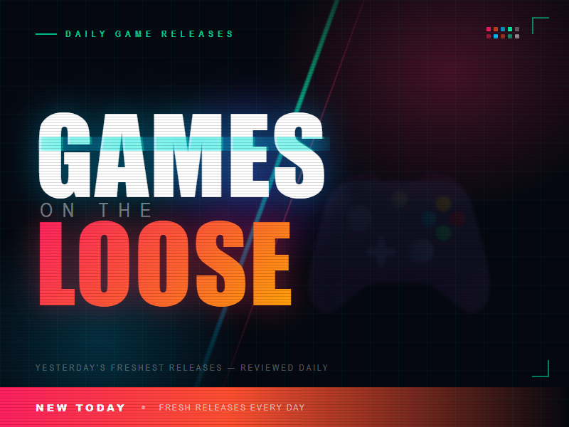 Games on the Loose [27rd February 2026]